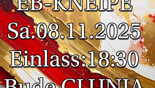 Einladung - Ehrenburschenkneipe